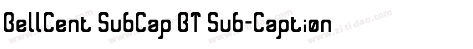BellCent SubCap BT Sub-Caption字体转换